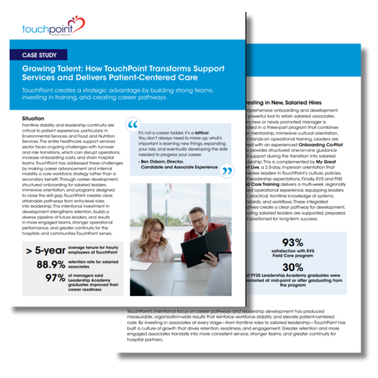 Growing Talent: how TouchPoint Transforms Support Services and Delivers Patient-Centered Care